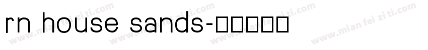 rn house sands字体转换